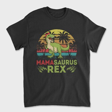 Mamasaurus Rex, Tricou Barbati (Unisex)
