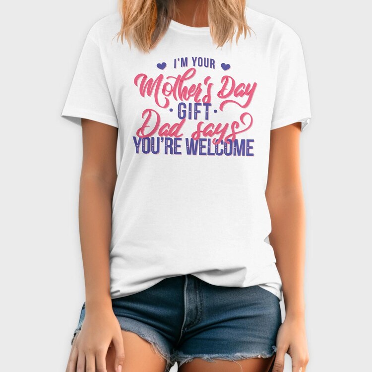 Im Your Mother Day Quote, Tricou Barbati (Unisex)