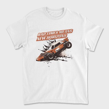 Bad Times Means New Horizons Car Racing Crashed, Tricou Barbati (Unisex)