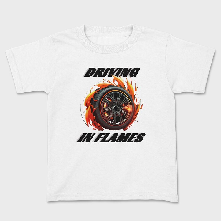 Driving in Flames Rims With Flames Line, Tricou Copii