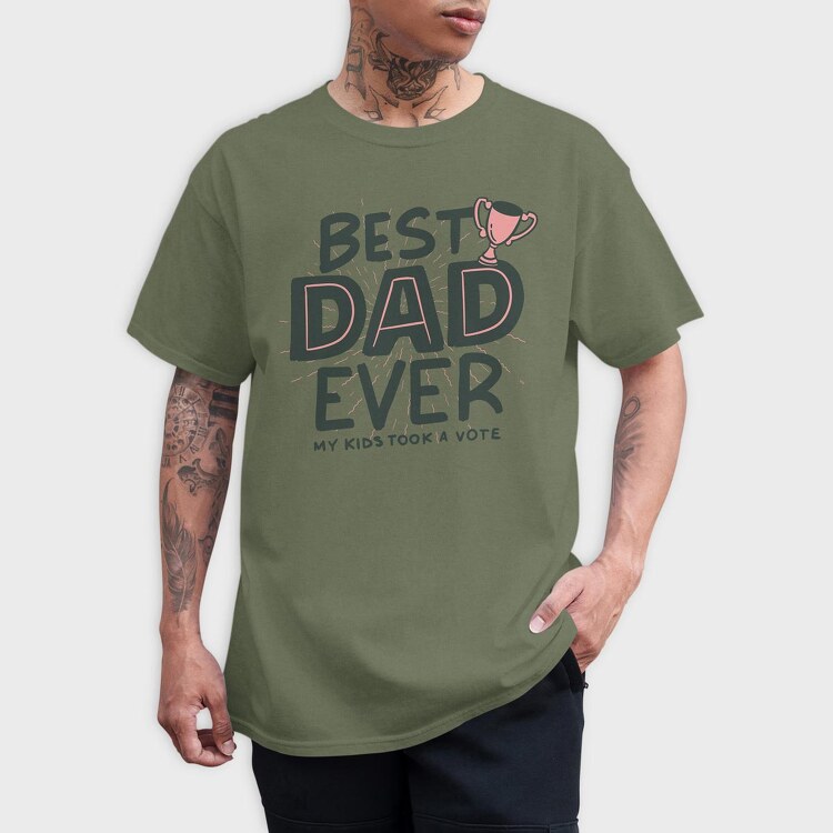 Best Dad Ever, Tricou Barbati (Unisex)