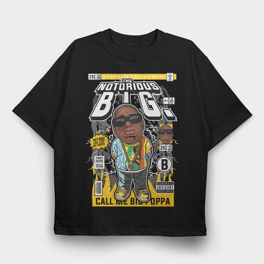 Notorious Big Poppa, Tricou Oversize Barbati (Unisex)