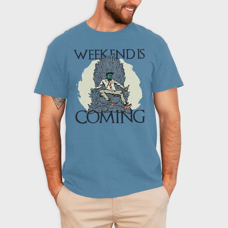 Weekend Is Coming, Tricou Barbati (Unisex)