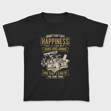 Money Can'T Buy Happiness, Tricou Copii