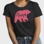 Bear Mama, Tricou Femei