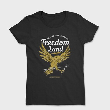 Land Of Freedom, Tricou Femei