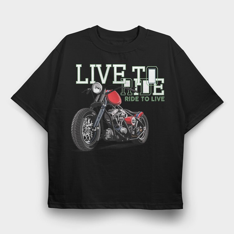 Live To Ride, Tricou Oversize Barbati (Unisex)