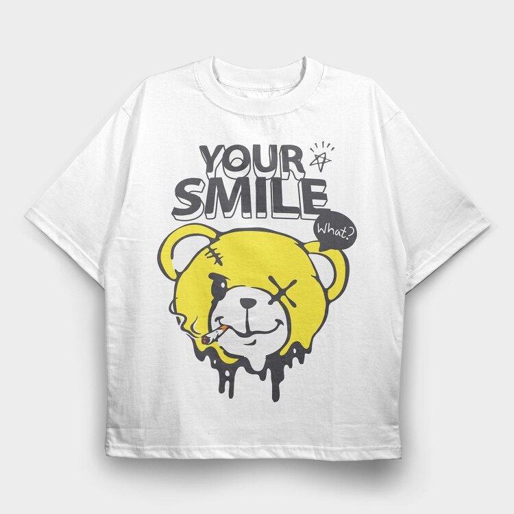 Your Smile What, Tricou Oversize Barbati (Unisex)