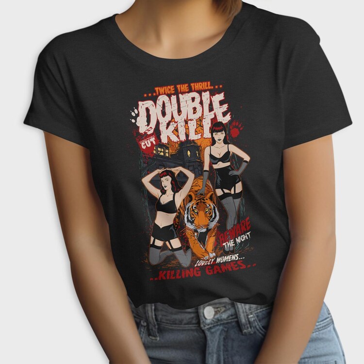 Double Kill, Tricou Femei