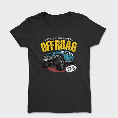 Extreme Adventure Offroad Jeep, Tricou Femei