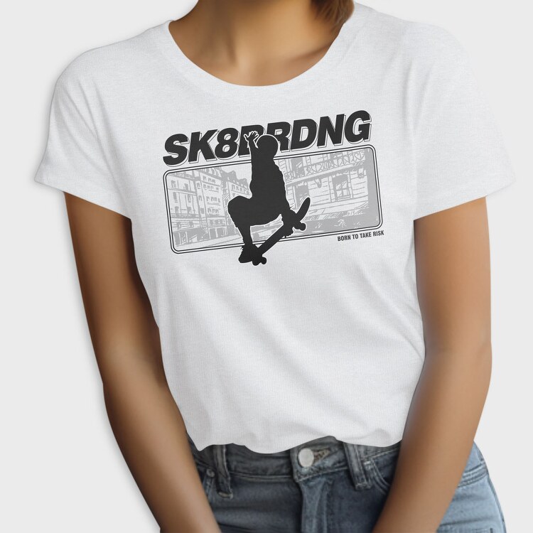 Skateboarding Risk, Tricou Femei