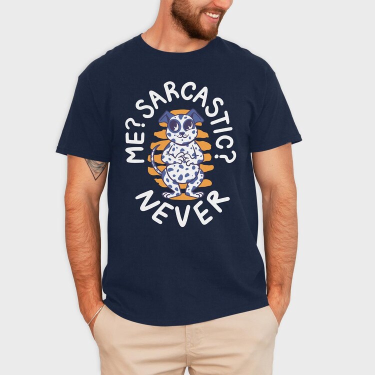 Never Sarcastic Dalmata, Tricou Barbati (Unisex)