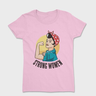 Tricou Femei, Strong Woman