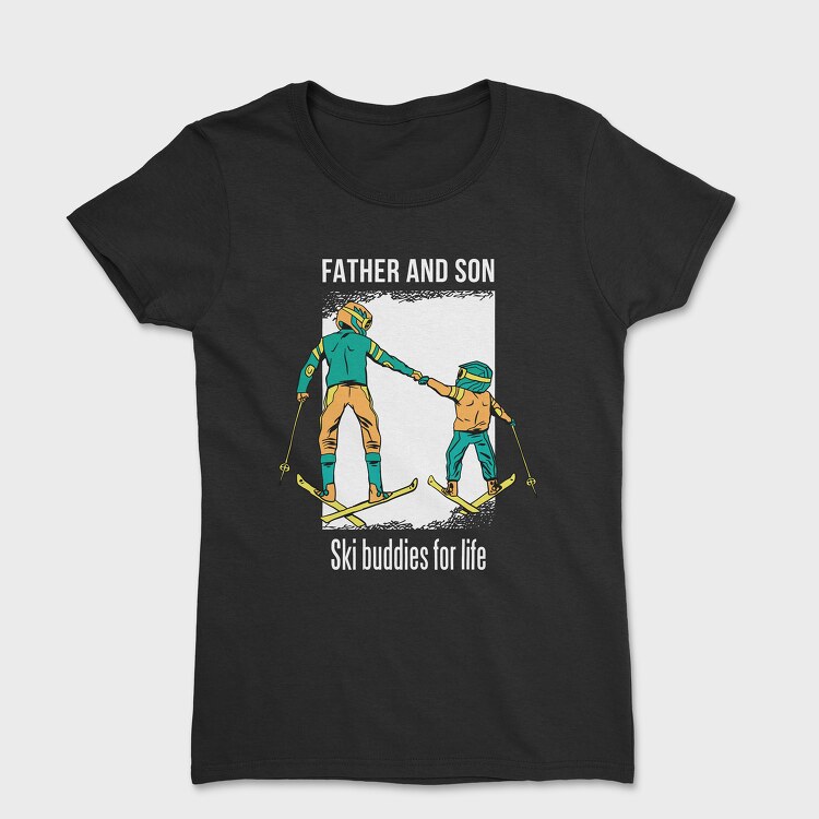 Tricou Femei, Father Son