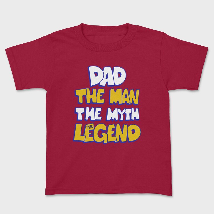 Dad The Legend, Tricou Copii