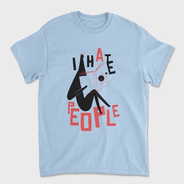 Tricou Barbati (Unisex), I hate People