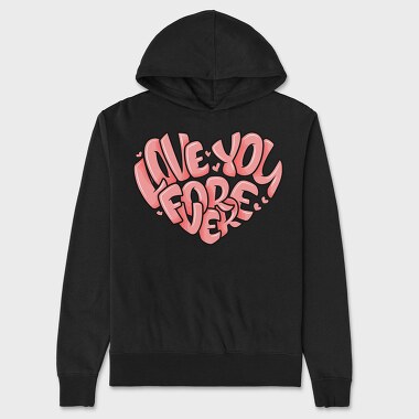 Love You Forever, Hanorac Oversize Barbati (Unisex)