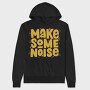Make Some Noise, Hanorac Oversize Barbati (Unisex)