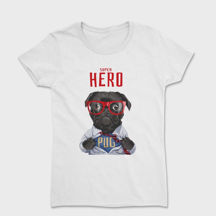 Pug Super Hero, Tricou Femei