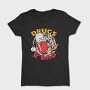 Drugs R' Bad, Tricou Femei