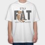 Stay Cat Lazy Fat Happy, Tricou Oversize Barbati (Unisex)