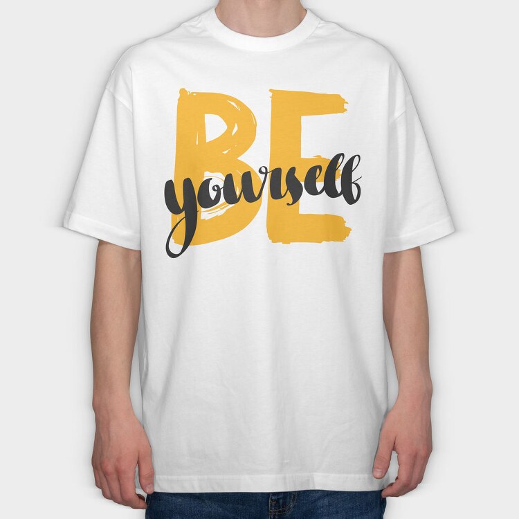Be Yourself, Tricou Oversize Barbati (Unisex)
