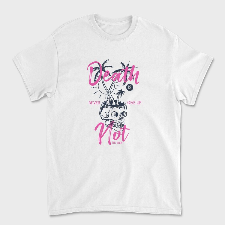 Death Is Not The End, Tricou Barbati (Unisex)