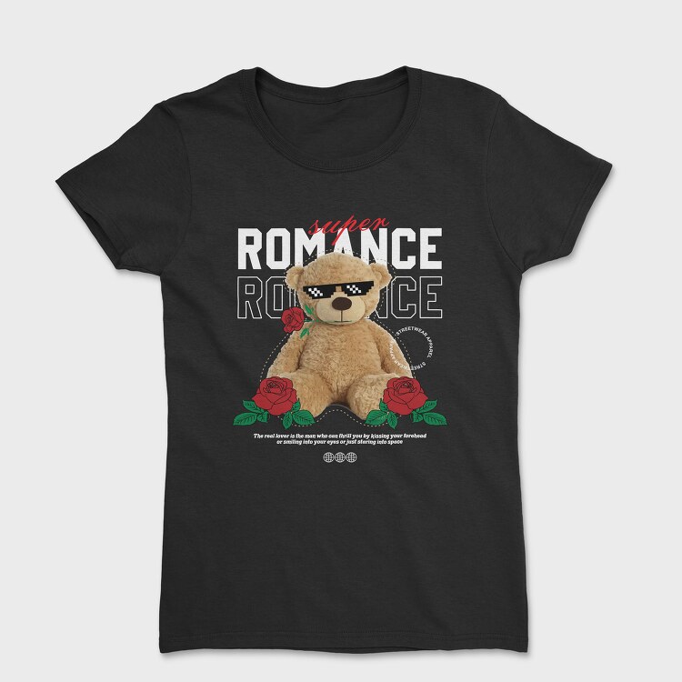 Romance Bear, Tricou Femei