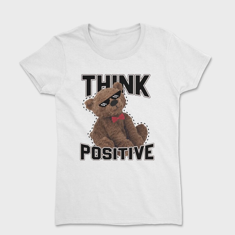 Think Positive Bear, Tricou Femei