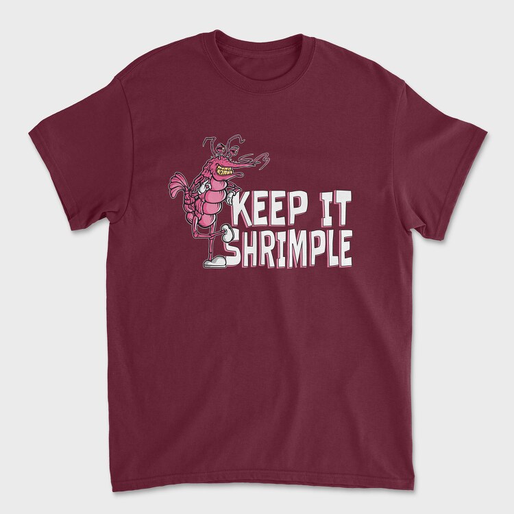 Keep It Shrimple, Tricou Barbati (Unisex)