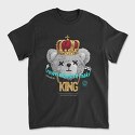 A Crown Doesnt Make You King Teddy, Tricou Barbati (Unisex)