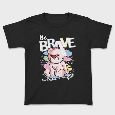 Brave Pink Teddy Bear, Tricou Copii