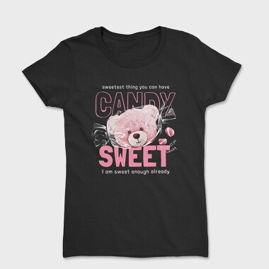 Candy Sweet Pink Teddy Bear, Tricou Femei