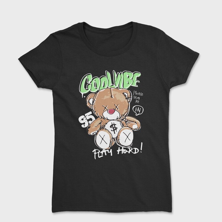 Cool Vibe Teddy Bear, Tricou Femei