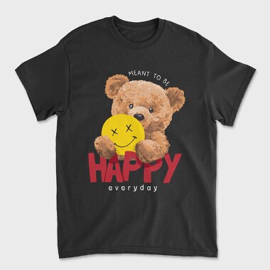 Meant to Be Happy Teddy, Tricou Barbati (Unisex)