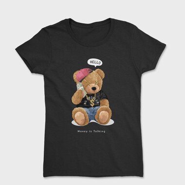 Money Is Talking Teddy Bear, Tricou Femei