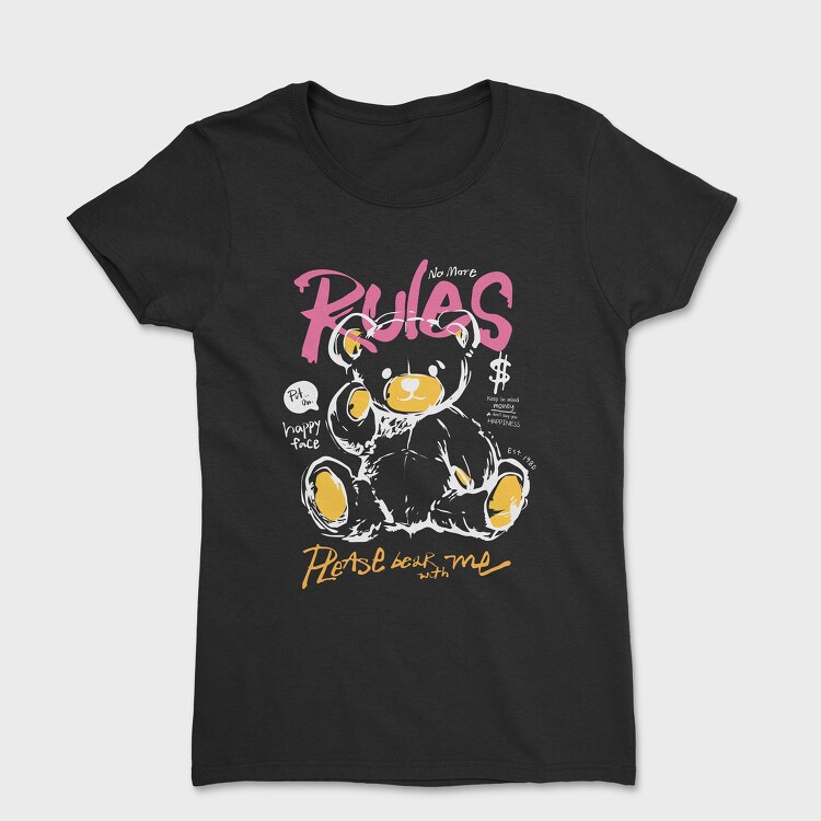 No More Rules Teddy, Tricou Femei