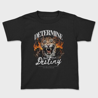 Determine Your Own Destiny, Tricou Copii