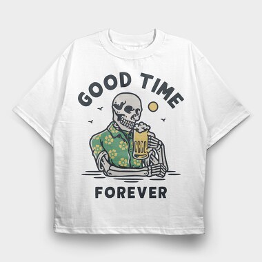 Good Time Forever, Tricou Oversize Barbati (Unisex)