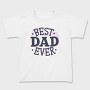 Best Dad Ever Dad, Tricou Copii