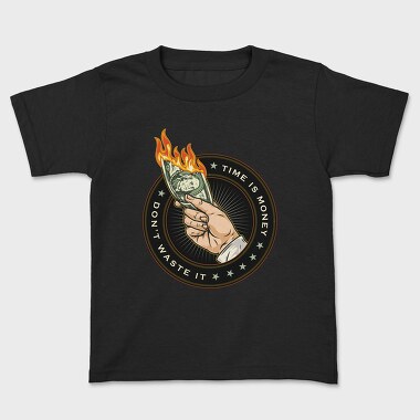 Burning Time Is Money, Tricou Copii