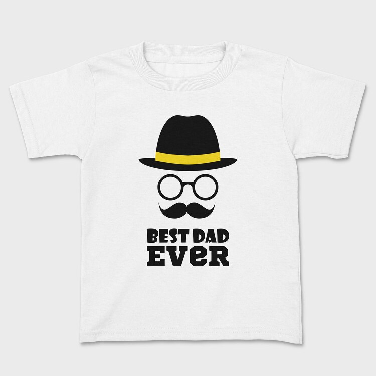 Best Dad Ever Hat, Tricou Copii