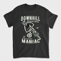 Downhill Racing Maniac, Tricou Barbati (Unisex)