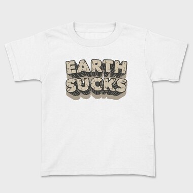 Earth Sucks, Tricou Copii