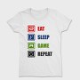 Eat Sleep Game Repeat, Tricou Femei