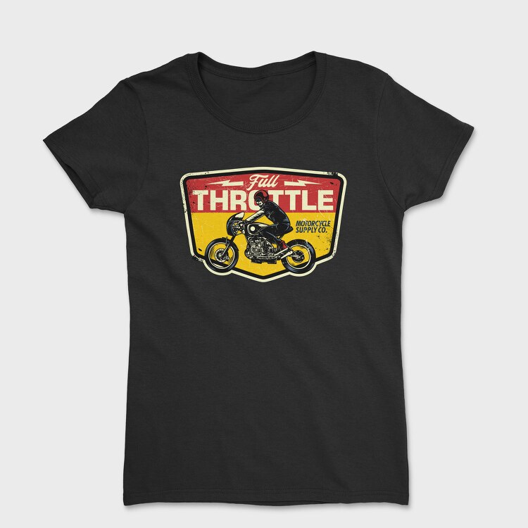 Full Throttle Supply, Tricou Femei