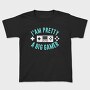 I Am Pretty Big Gamer, Tricou Copii