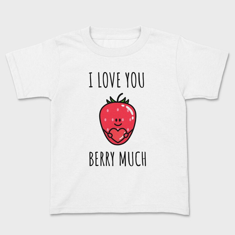 I Love You Berry Much, Tricou Copii