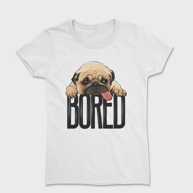 Pug Bored Tongue Out, Tricou Femei