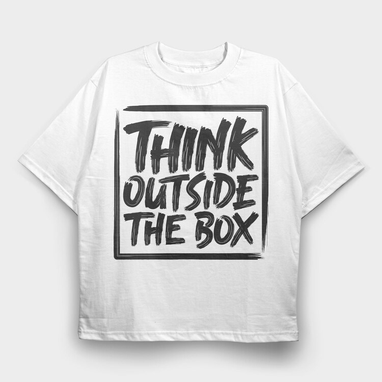 Think Outside The Box, Tricou Oversize Barbati (Unisex)